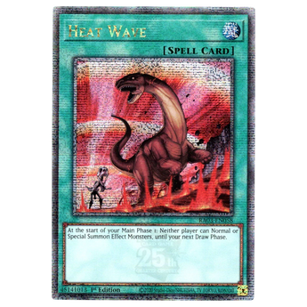 Heat Wave RA03 - EN058 Quarter Century Secret Rare