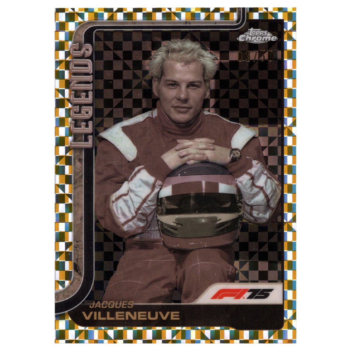 2025 Topps Chrome F1 Jacques Villeneuve Legends Gold Refractor 03/50 #163 Trading Card Topps