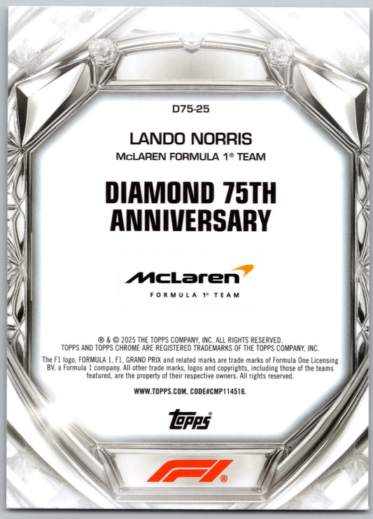 2025 Topps Chrome F1 Lando Norris McLaren Car Diamond 75th Anniversary D75-25 Trading Card Topps