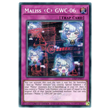 Maliss <C> GWC - 06 25LP - EN017 Emblazoned Secret Rare